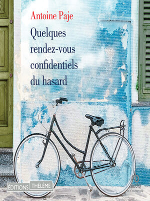 cover image of Quelques rendez-vous confidentiels au hasard